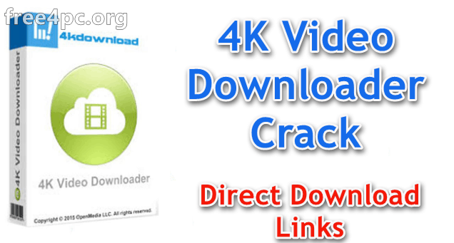 4K Video Downloader Crack 4.18.4.4550 With Key Download [Latest]