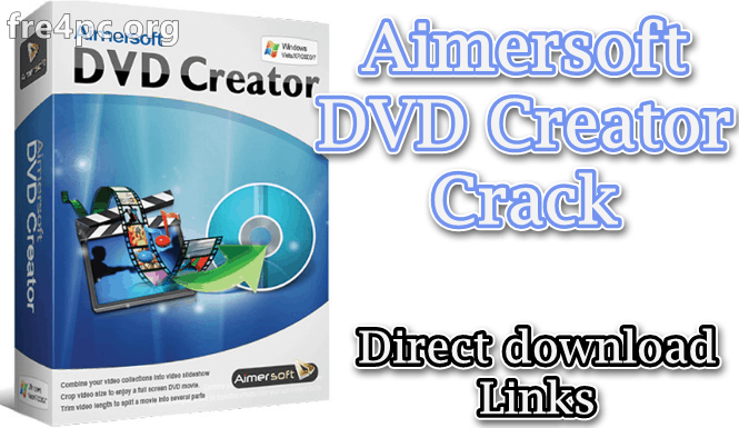 Aimersoft DVD Creator 6.3.2.158 With Crack Download [Latest]