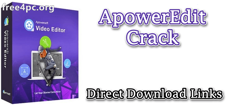 ApowerEdit Crack 1.7.3.11 With Full Version Download [Latest]