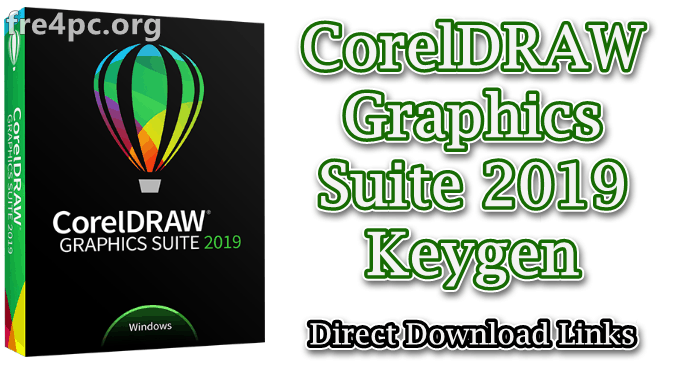 CorelDRAW Graphics Suite 2019 Crack 21.3.0.755 With Keygen [Latest]