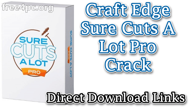 Craft Edge Sure Cuts A Lot Pro 5.0.66 With Crack Download [Latest]