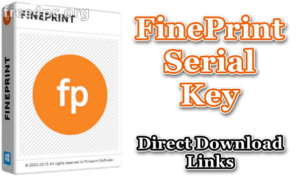 FinePrint 10.43 With Serial Key Download [Latest]