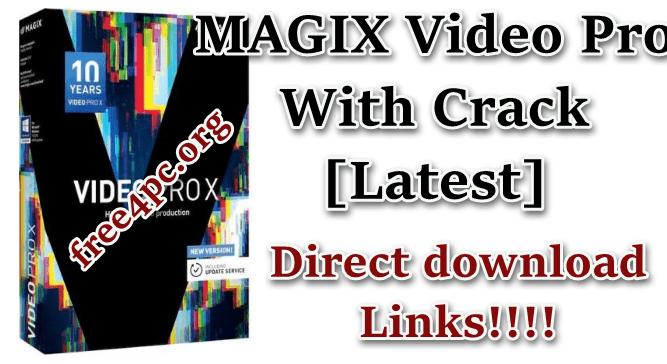 MAGIX Video Pro Crack X13 v19.0.1.106 With Serial Key Download [Latest]