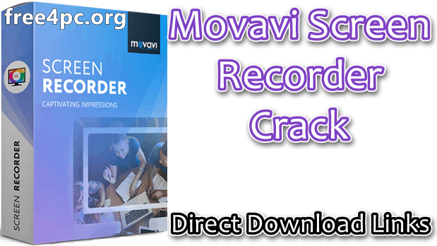 Movavi Screen Recorder Crack 21.5.0 With Activation key Download [Latest]