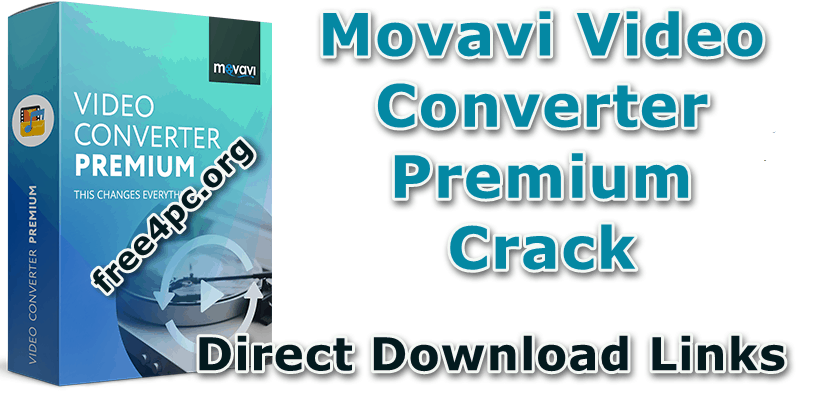 Movavi Video Converter Premium 22.0 With Crack Download [Latest]