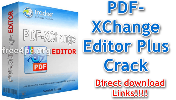 PDF-XChange Editor Plus Crack 9.1.355.0 With Key Download [Latest]
