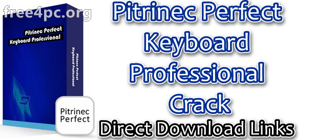 Pitrinec Perfect Keyboard Professional 9.2.0 With Crack Download [Latest]