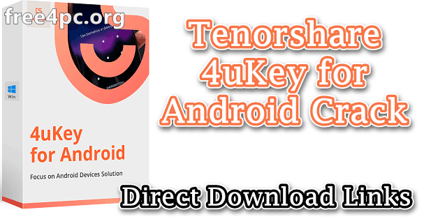 Tenorshare 4uKey Crack 3.0.6.14 Free Download [Latest]