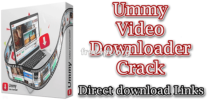 Ummy Video Downloader Crack 1.10.10.9 With License Key Download [Latest]