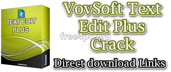 VovSoft Text Edit Plus 7.9 With Crack Download [Latest]