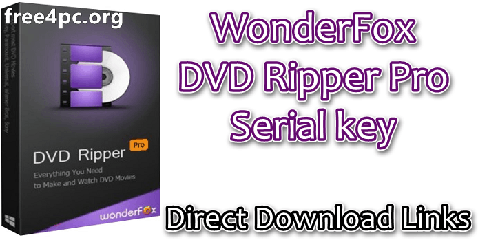 WonderFox DVD Ripper Pro 18.5 With Serial Key Download [Latest]