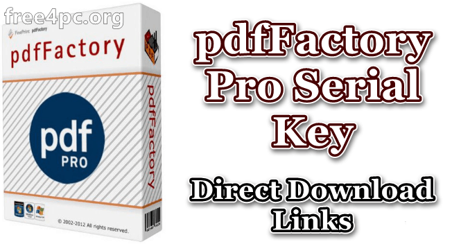 pdfFactory Pro 7.43 With Serial Key Free Download [Latest]